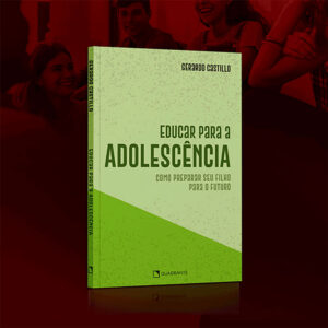 Como educar seu filho para a futura adolescência