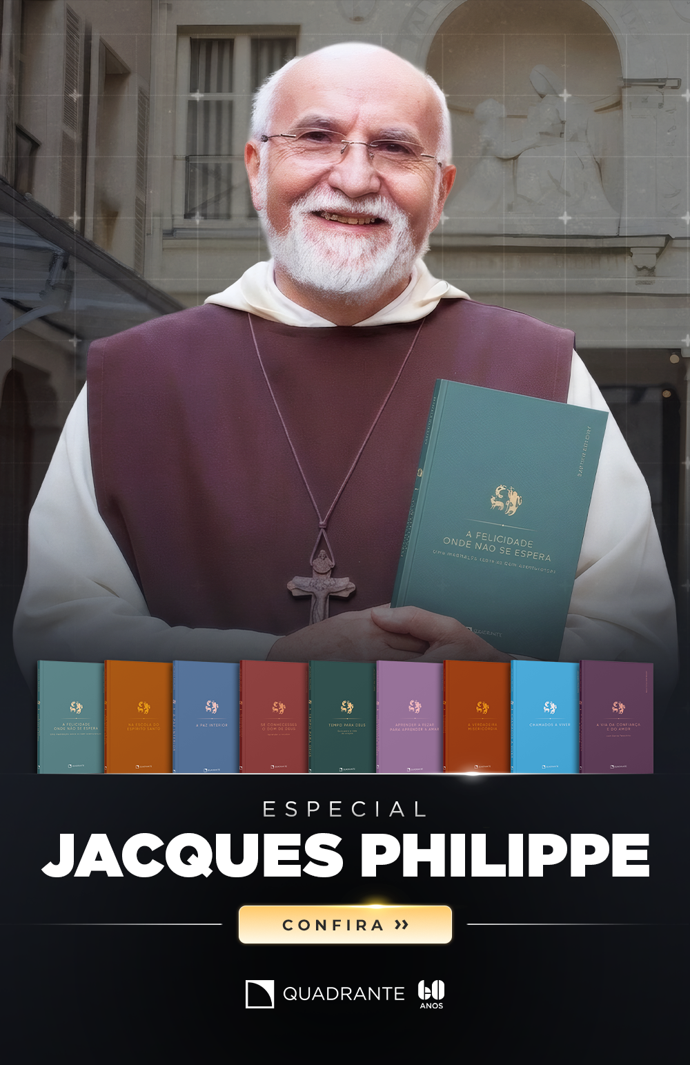 Livros de Jacques Philippe publicados pela Quadrante
