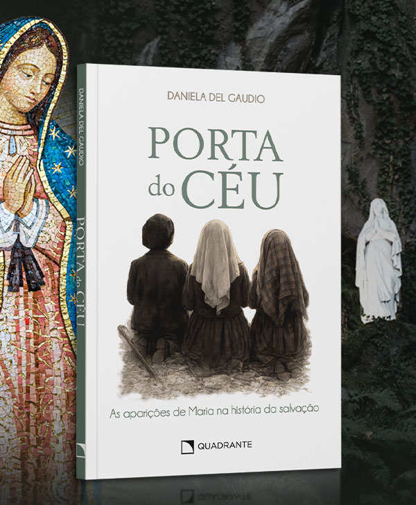 Livro Porta do Céu, de Daniela Del Gaudio, sobre aparições marianas