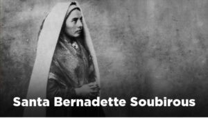 Santa Bernadette Soubirous: quem foi a vidente de Lourdes e por que sua história continua atual