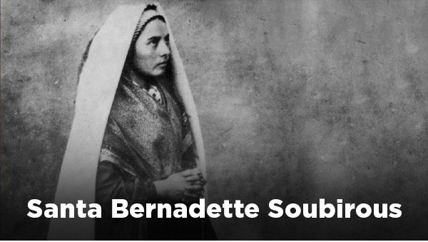 Santa Bernadette Soubirous e a devoção a Nossa Senhora de Lourdes