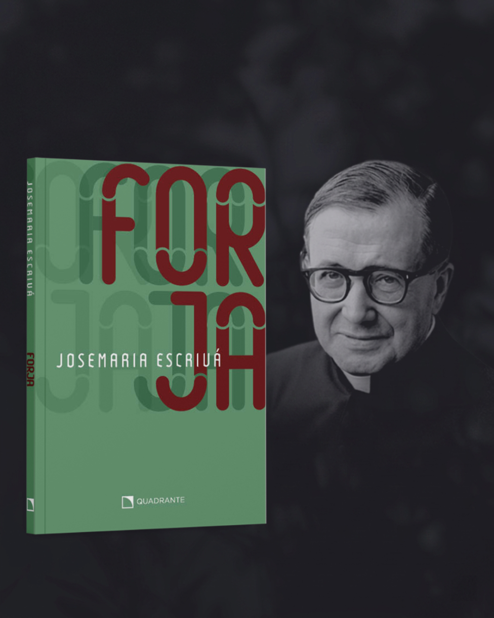 Livro Forja com São Josemaria Escrivá